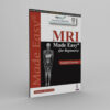 MRI Made Easy (for Beginners)