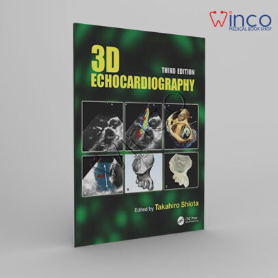 3D Echocardiography, 3rd Edition Winco Medical Online Book