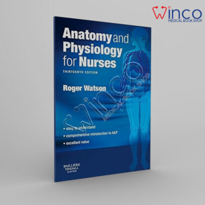 Anatomy And Physiology For Nurses, 13th Edition Winco Medical Book Online