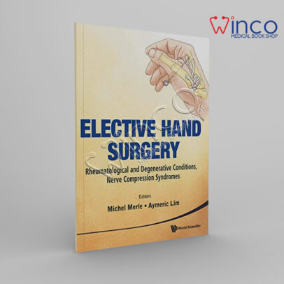 Elective Hand Surgery Winco Medical Online Book