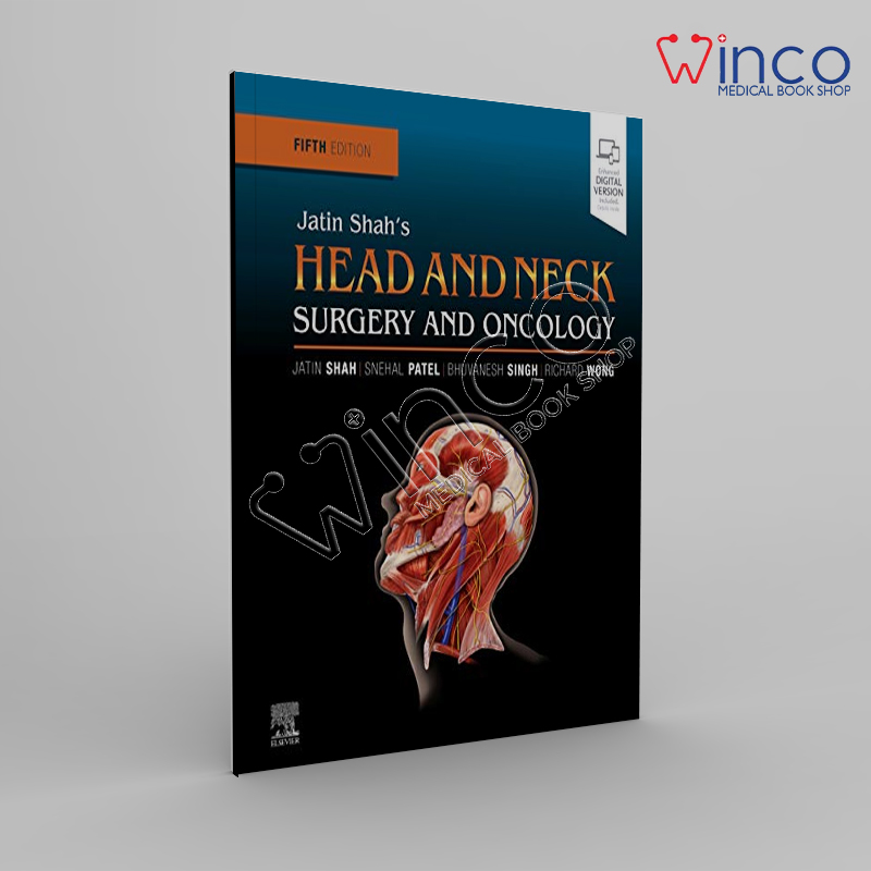 Jatin Shah’s Head And Neck Surgery And Oncology - Winco Medical Book Store