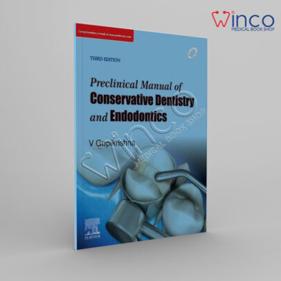Preclinical Manual Of Conservative Dentistry And Endodontics, 3rd Edition