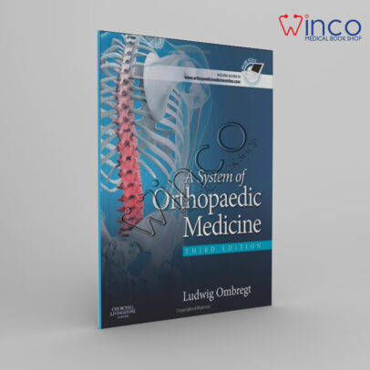 A System Of Orthopaedic Medicine, 3rd Edition Winco Online Medical Book