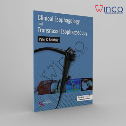 Clinical Esophagology And Transnasal Esophagoscopy Winco Online Medical Book