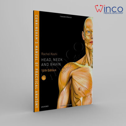 Cunningham’s Manual Of Practical Anatomy VOL 3 Head, Neck And Brain Winco Online Medical Book.