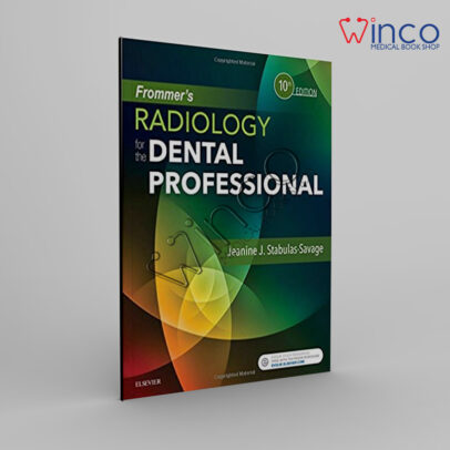 Frommer’s Radiology For The Dental Professional, 10th Edition Winco Online Medical Book