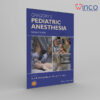 Gregory’s Pediatric Anesthesia 6th Edition Winco Online Medical Book