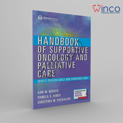Handbook Of Supportive Oncology And Palliative Care Winco Online Medical Book