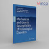 Mechanism and Genetic Susceptibility of Neurological Disorders Winco Online Medical Book