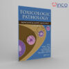 Toxicologic Pathology Nonclinical Safety Assessment, Second Edition Winco Online Medical Book