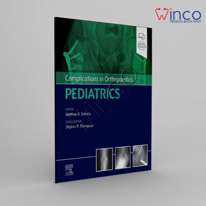 Complications in Orthopaedics Pediatrics 1st Edition Winco Online Medical Book