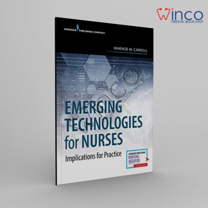 Emerging Technologies For Nurses Winco Online Medical Book