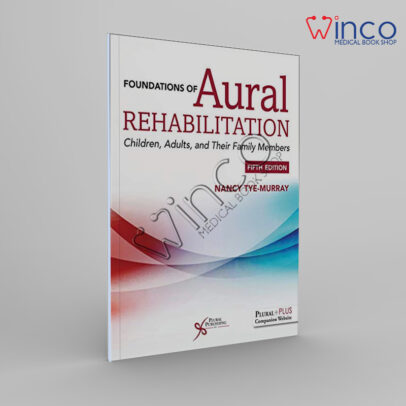 Foundations Of Aural Rehabilitation Winco Online Medical Book