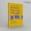 Handbook of Pediatric Physical Therapy 3rd Edition Winco Online Medical Book