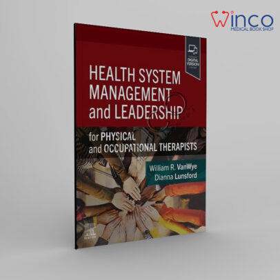 Health System Management and Leadership Winco Online Medical Book