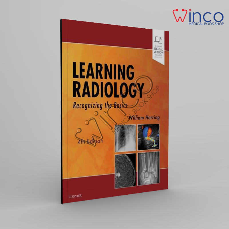 Learning Radiology: Recognizing The Basics, 4th Ed - Winco Medical Book ...