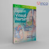 Lippincott Visual Nursing A Guide to Clinical Diseases, Skills, and Treatments 3rd Edition Winco Online Medical Book