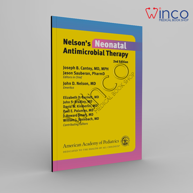 Nelsons Neonatal Antimicrobial Therapy 2nd Edition Originalnelsons Neonatal Antimicrobial 7051