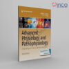 Advanced Physiology And Pathophysiology: Essentials For Clinical Practice, 2ed