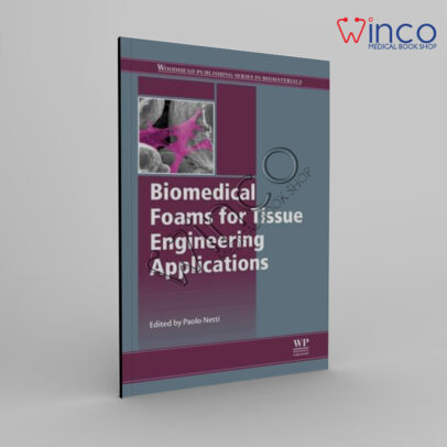 Biomedical Foams For Tissue Engineering Applications