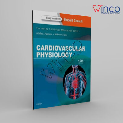 Cardiovascular Physiology: Mosby Physiology Monograph Series 10th