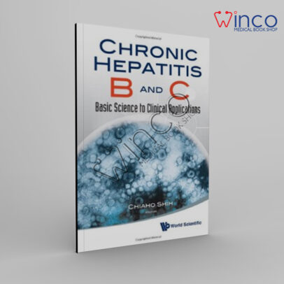 Chronic Hepatitis B And C: Basic Science To Clinical Applications