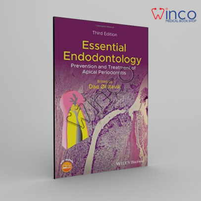 Essential Endodontology: Prevention And Treatment Of Apical Periodontitis, 3ed
