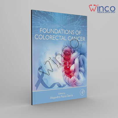 Foundations Of Colorectal Cancer