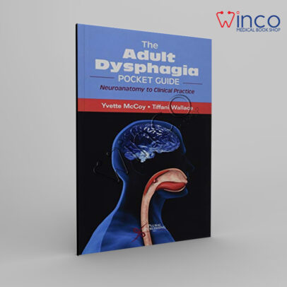 The Adult Dysphagia Pocket Guide Winco Online Medical Book