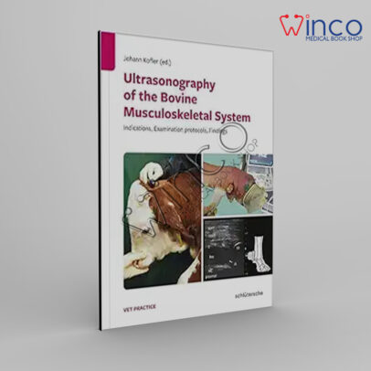 Ultrasonography Of The Bovine Musculoskeletal System: Indications, Examination Protocols, Findings