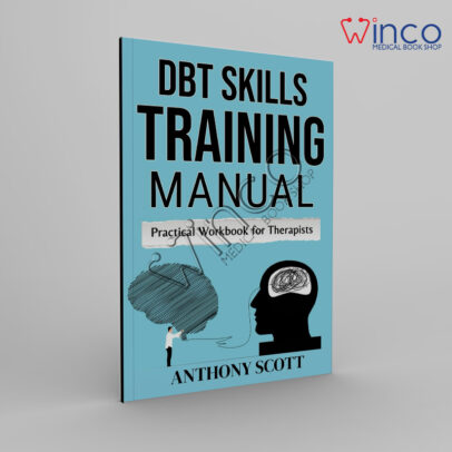 DBT skills training manual Practical Workbook for Therapists Winco Online Medical Book.