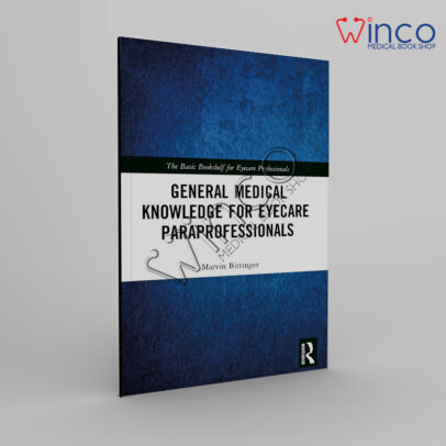 General Medical Knowledge for Eyecare Paraprofessionals Winco Online Medical Book