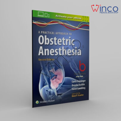 A Practical Approach to Obstetric Anesthesia Second Edition