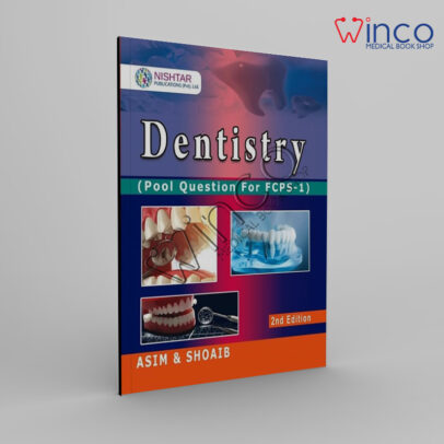 Asim and Shoaib: Dentistry FCPS-1 (2nd Edition)