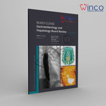 Mayo Clinic Gastroenterology and Hepatology Board Review (Mayo Clinic Scientific Press) 6th EditionMayo Clinic Gastroenterology and Hepatology Board Review (Mayo Clinic Scientific Press) 6th Edition