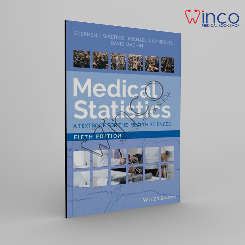 Medical Statistics: A Textbook for the Health Sciences 5th Edition