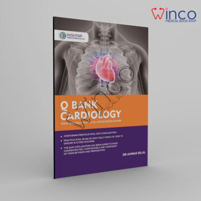 Q-BANK CARDIOLOGY ( Your one solution to all MCQs based exams)