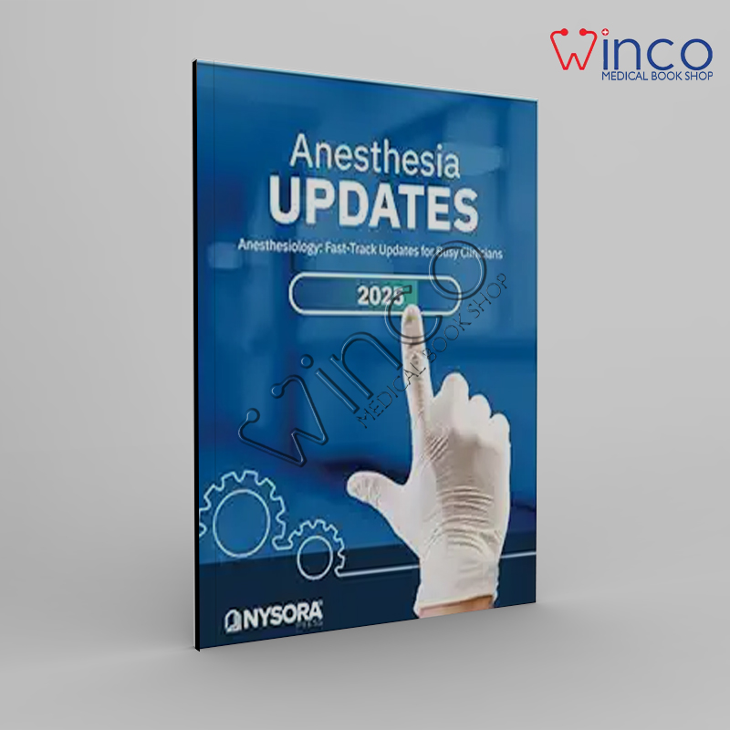 ANESTHESIA UPDATES: Anesthesiology