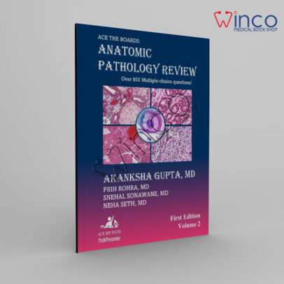 Ace The Boards: Anatomic Pathology Review: Volume 2