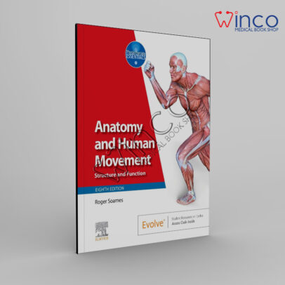Anatomy and Human Movement: Structure and Function (Physiotherapy Essentials), 8th edition