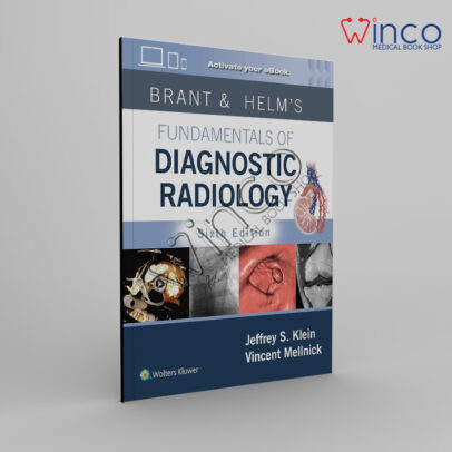 Brant & Helm's Fundamentals of Diagnostic Radiology sixth Edition