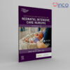 Certification and Core Review for Neonatal Intensive Care Nursing, 6th edition
