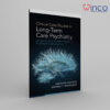 Clinical Case Studies in Long-Term Care Psychiatry 1st Edition