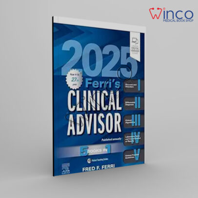 Ferri’s Clinical Advisor 2025: 5 Books in 1