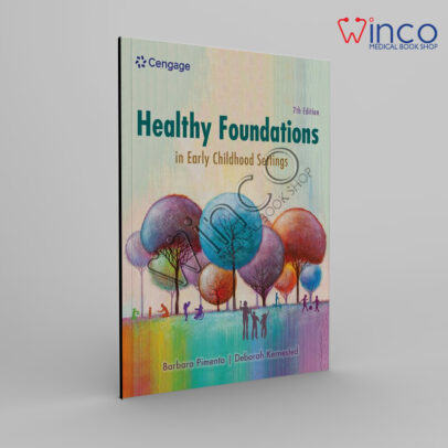 Healthy Foundations in Early Childhood Settings, 7th Edition