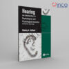 Hearing An Introduction to Psychological and Physiological Acoustics 7th Edition