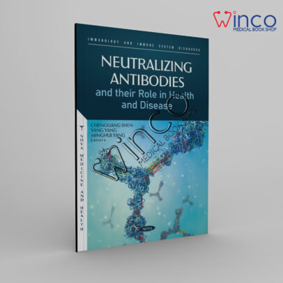 Neutralizing Antibodies and their Role in Health and Disease