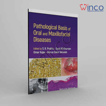 Pathological Basis of Oral and Maxillofacial Diseases