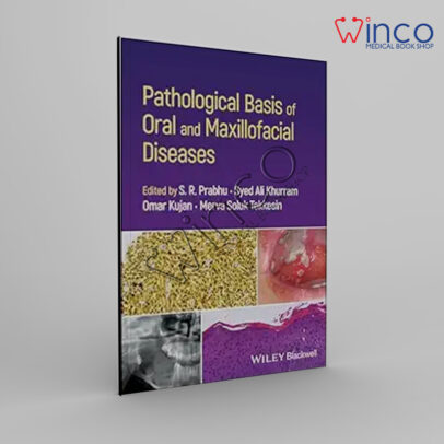 Pathological Basis of Oral and Maxillofacial Diseases