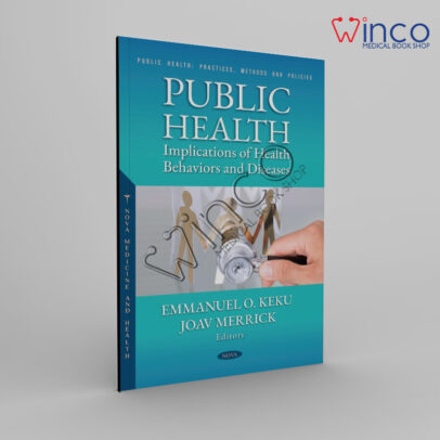 Public Health: Implications of Health Behaviors and Diseases